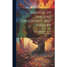 (英文圖書) Manual of Ancient Geography and History 精裝版, Legare Street Press, 英文