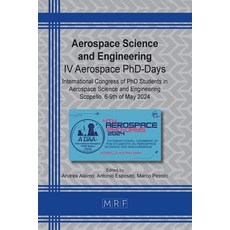 (英文圖書) Aerospace Science and Engineering: IV Aerospace PhD-Days 平裝版, Materials Research Forum LLC, 英文