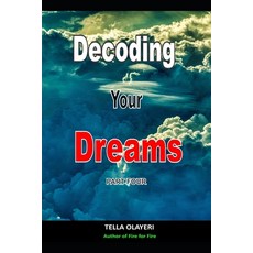 Decoding Your Dreams Part Four: Dream Analyzing 平裝版, Independently Published, 英文