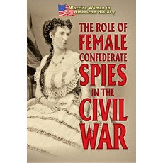 (英文圖書)The Role of Female Confederate Spies in the Civil War Library Binding, Cavendish Square Publishing, 英文, 圖書館裝訂
