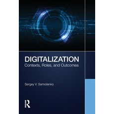 (英文圖書) Digitalization: Contexts Roles and Outcomes 平裝版, Routledge, 英文