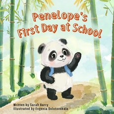 (英文圖書)Penelope's First Day at School: Join Penelope as she navigates her first day at... 平裝版, Storylane Books, 英文