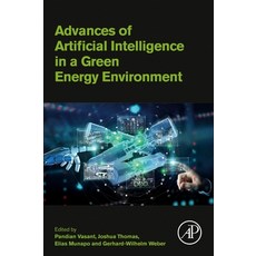 (英文圖書) Advances of Artificial Intelligence in a Green Energy Environment 平裝版, Academic Press, 英文