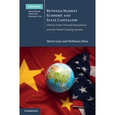 (英文圖書) Between Market Economy and State Capitalism: China's State-Owned Enterprises an... 平裝版, Cambridge University Press, 英文