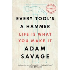 Every Tool's a Hammer: Life Is What You Make It 平裝版, Atria Books, 英文