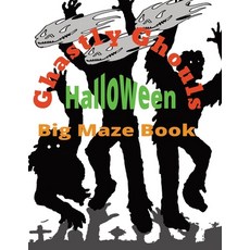 (英文圖書)Ghastly Ghouls Halloween Big Maze Book: ages 5-8: ages 5-8 平裝版, Independently Published, 英文