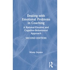 Dealing with Emotional Problems in Coaching: A Rational-Emotive and Cognitive-Behavioural Approach 平裝版, Routledge, 英文