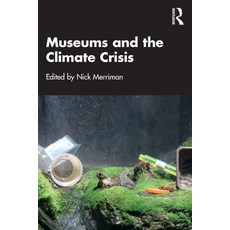 (英文圖書) Museums and the Climate Crisis 平裝版, Routledge, 英文