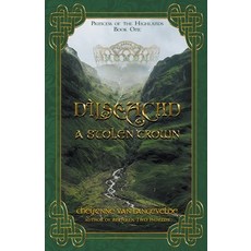 (英文圖書) Dìlseachd - A Stolen Crown 平裝版, Cheyenne V Van Langevelde, 英文