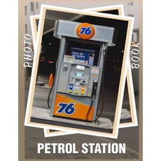 (英文圖書) Petrol Station Photo Book: 40 Stunning Images Capturing The Essence Of Vintage... 平裝版, Independently Published, 英文