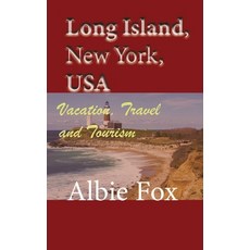 (英文圖書) Long Island New York USA: Vacation Travel and Tourism 平裝版, Independently Published, 英文