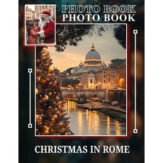 (英文圖書) Christmas in Rome Photo Book: Explore 40 Stunning Visuals Showcasing Rome's Fes... 平裝版, Independently Published, 英文
