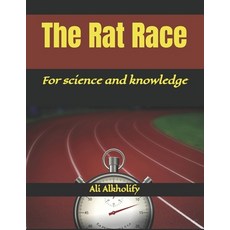 (英文圖書) The Rat Race: For science and knowledge 平裝版, Independently Published, 英文