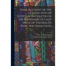 (英文圖書) Some Account of the Collection of Egyptian Antiquities in the Possession of Lady Meux of The... 平裝版, Legare Street Press, 英文