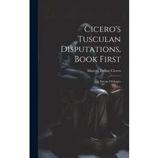 (英文圖書) Cicero's Tusculan Disputations Book First: The Dream Of Scipio 精裝版, Legare Street Press, 英文