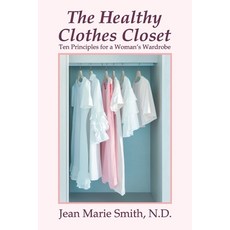 The Healthy Clothes Closet: Ten Principles for a Woman's Wardrobe 平裝版, Aspect, 英文