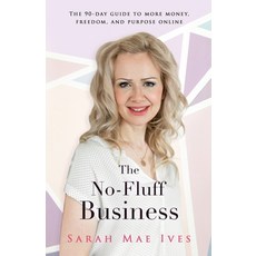 (英文圖書) The No-Fluff Business: The 90-Day Guide to More Money Freedom and Purpose Online 平裝版, Bestway Publishing House, 英文