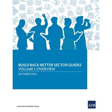(英文圖書) Build Back Better Sector Guides-Volume 1: Overview 平裝版, Asian Development Bank, 英文