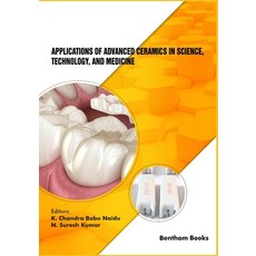 Applications of Advanced Ceramics in Science Technology and Medicine 平裝版, Bentham Science Publishers, 英文