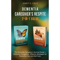 (英文圖書) Dementia Caregiver's Respite 2-In-1 Value: The Dementia Caregiver's Survival Guide + Dementia... 精裝版, Unlimited Concepts, 英文