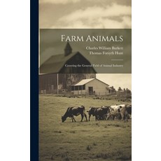 (英文圖書) Farm Animals: Covering the General Field of Animal Industry 精裝版, Legare Street Press, 英文