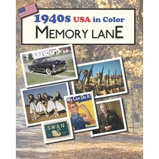 1940s USA in Color Memory Lane: large print book for dementia patients 平裝版, Independently Published, 英文