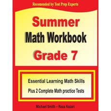 Summer Math Workbook Grade 7: Essential Learning Math Skills Plus Two Complete Math Practice Tests 平裝版, Math Notion, 英文