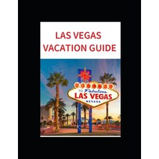 (英文圖書) Las Vegas Vacation Guide 平裝版, Independently Published, 英文