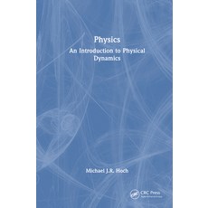 (英文圖書) Physics: An Introduction to Physical Dynamics 精裝版, CRC Press, 英文