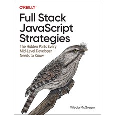 (英文圖書) Javascript: The Hidden Parts: Building More Performant Flexible and Maintainable Applications 平裝版, O'Reilly Media, 英文