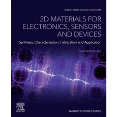 (英文圖書) 2D Materials for Electronics Sensors and Devices: Synthesis Characterization Fabrication a... 平裝版, Elsevier, 英文