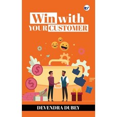 (英文圖書) Win With Your Customer 平裝版, Clever Fox Publishing, 英文