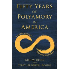 (英文圖書) Fifty Years of Polyamory in America: A Guided Tour of a Growing Movement 精裝版, Rowman & Littlefield Publis..., 英文