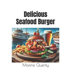 (英文圖書) Delicious Seafood Burger 平裝版, Independently Published, 英文