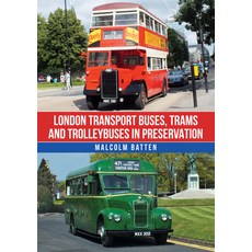 (英文圖書) London Transport Buses Trams and Trolleybuses in Preservation 平裝版, Amberley Publishing, 英文