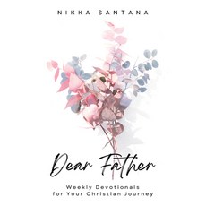 (英文圖書) Dear Father: Weekly Devotionals for Your Christian Journey 平裝版, Resource Publications (CA), 英文