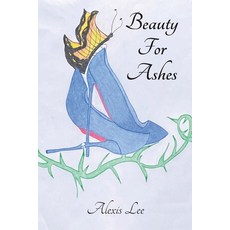 (英文圖書) Beauty for Ashes: Memoir of a Traumatic Brain Injury Survivor 平裝版, Cadmus Publishing, 英文