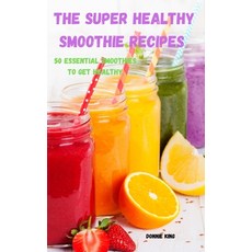 The Super Healthy Smoothie recipes 精裝版, Claudia, 英文