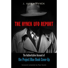 The Hynek UFO Report: The Authoritative Account of the Project Blue Book Cover-Up 平裝版, Mufon, 英文
