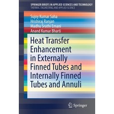 (英文圖書) Heat Transfer Enhancement in Externally Finned Tubes and Internally Finned Tubes and Annuli 平裝版, Springer, 英文