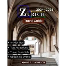 (英文圖書) Zurich Uncovered: A Complete Guide to the City's Culture Cuisine and Hidden Gems 平裝版, Independently Published, 英文