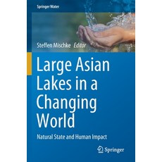 (英文圖書) Large Asian Lakes in a Changing World: Natural State and Human Impact 平裝版, Springer, 英文