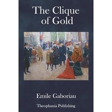 (英文圖書) The Clique of Gold 平裝版, Createspace Independent Pub..., 英文