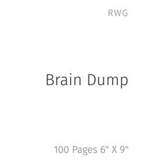 (英文圖書) Brain Dump: 100 Pages 6" X 9" 平裝版, Rwg Publishing, 英文