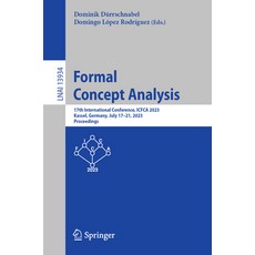 (英文圖書) Formal Concept Analysis: 17th International Conference Icfca 2023 Kassel Germany July 17-... 平裝版, Springer, 英文