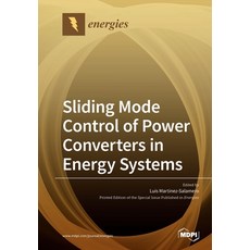 Sliding Mode Control of Power Converters in Renewable Energy Systems 平裝版, Mdpi AG, 英文