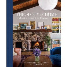 Theology of Home: Finding the Eternal in the Everyday 精裝版, Tan Books, 英文
