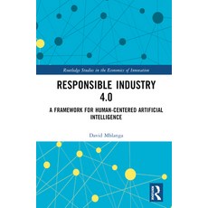 (英文圖書) Responsible Industry 4.0: A Framework for Human-Centered Artificial Intelligence 精裝版, Routledge, 英文