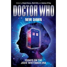 (英文圖書) Doctor Who - New Dawn: Essays on the Jodie Whittaker Era 精裝版, Manchester University Press, 英文