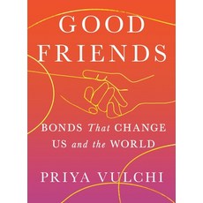 (英文圖書) Good Friends: Bonds That Change Us and the World 精裝版, Legacy Lit, 英文